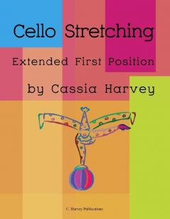 Cello Stretching: Extended First Position