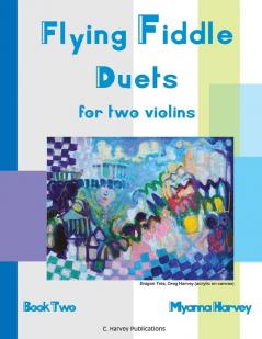 Flying Fiddle Duets for Two Violins Book Two