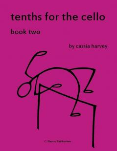 Tenths for the Cello Book Two