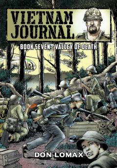 Vietnam Journal - Book 7: Valley of Death