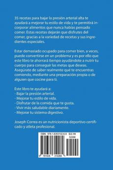 35 Recetas para Bajar tu Presión Arterial: Haz bajar tu reloj de presión en 7 días