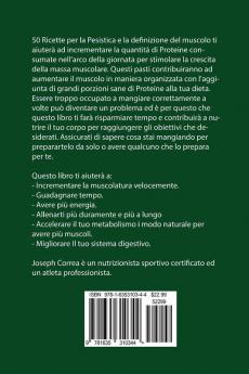 50 Ricette per la Pesistica e la definizione del muscolo: Alto contenuto proteico in ogni frullato