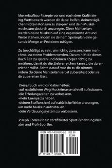 Muskelaufbau-Rezepte vor und nach dem Krafttraining-Wettbewerb: Entdecke deine Leistung zu verbessern und dich schneller zu erholen indem du deinen ... und Fettverbrennungs-Gerichten versorgst