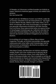 55 Rezepte um Schmerzen und Beschwerden von Arthritis zu lindern: Natürliche Heilmittel gegen Arthritis die wirklich funktionieren