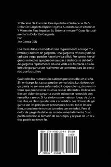 52 Recetas De Comidas Para Ayudarlo a Deshacerse De Su Dolor De Garganta Rápido: Ingesta Aumentada De Vitaminas Y Minerales Para Impulsar Su Sistema Inmune Y Curar Naturalmente Su Dolor De Garganta