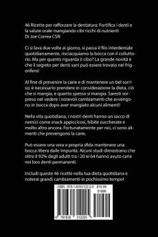 46 Ricette per Rafforzare la Dentatura: Fortifica i denti e la salute orale mangiando cibi ricchi di Nutrienti