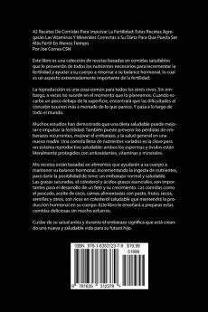 42 Recetas De Comidas Para Impulsar La Fertilidad: Estas Recetas Agregarán Las Vitaminas Y Minerales Correctas A Su Dieta Para Que Pueda Ser Más Fértil En Menos Tiempo