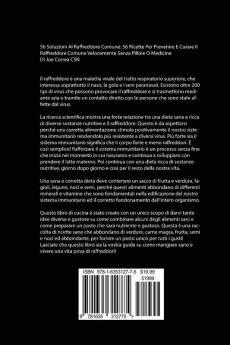 56 Soluzioni Al Raffreddore Comune: 56 Ricette Per Prevenire E Curare Il Raffreddore Comune Velocemente Senza Pillole O Medicine