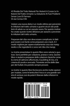 43 Ricette Del Tutto Naturali Per Aiutarti A Curare Le Infezioni Del Tratto Urinario: La Soluzione Ai Tuoi Problemi Senza L'uso Di Farmaci