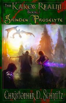 The Kakos Realm: Grinden Proselyte: 1