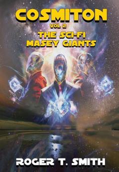 Cosmiton: The Sci-Fi Masey Giants: 2