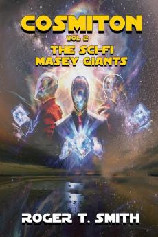 Cosmiton: The Sci-Fi Masey Giants: 2