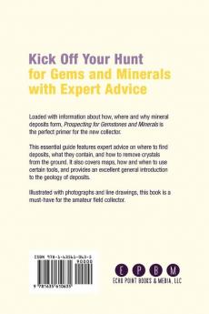 Prospecting For Gemstones and Minerals