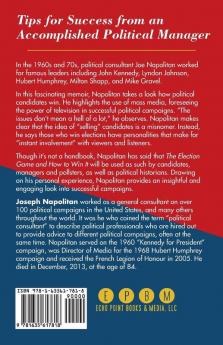 The Election Game and How to Win It