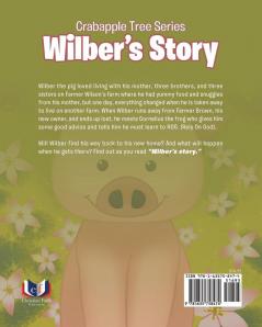 Crabapple Tree Series: Wilber's Story