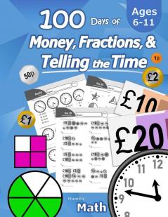 100 Days of Money Fractions & Telling the Time