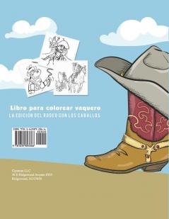 Cowboy livre de coloriage: L'édition Rodeo avec des chevaux