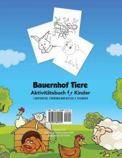 Bauernhof Tiere Aktivitätsbuch f r Kinder: Labyrinthe Färbung und Rätsel f r Kinder