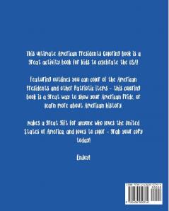 American Presidents Coloring Book: Activity Book for Kids - Patriotic - White House - USA - American History