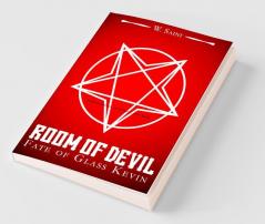 Room Of Devil: Fate Of Glass Kevin