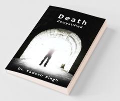Death: Demystified