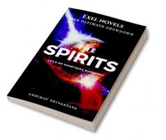 The Spirits : The Ultimate Showdown