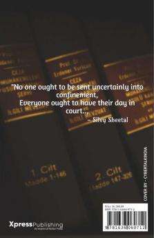The Preventive Detention Laws In India - Perishing Human Values In The Name Of Suspicion