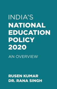 India’S National Education Policy 2020: An Overview