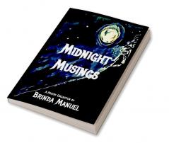 Midnight Musings : A Poetry Collection by