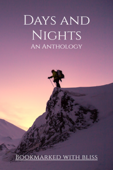 Days and Nights : An Anthology