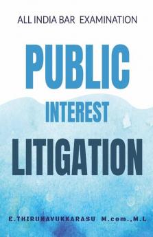 Public Interest Litigation In Nutshell: Pil - Aibe