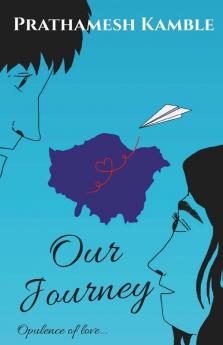 Our Journey: Opulence Of Love