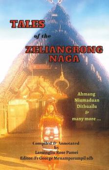 Tales Of The Zeliangrong Naga