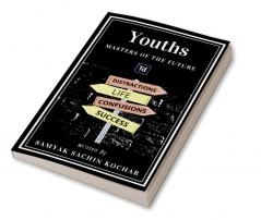 Youths : Masters of the Future