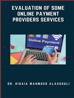 Evaluation of Some Online Payment Providers Services