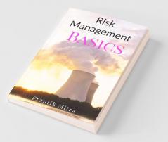 Risk Management Basics: Uncertainty Perils Hazards And The Risk Management Process
