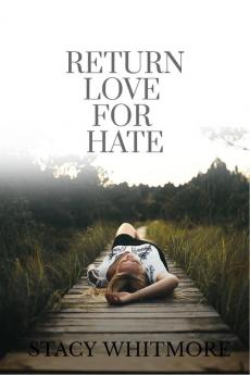 Return Love For Hate