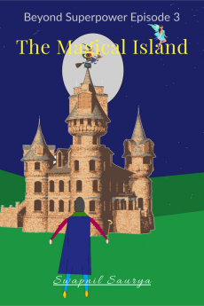 The Magical Island: Beyond Superpower Book 3