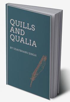 Quills and Qualia