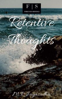 Retentive Thoughts
