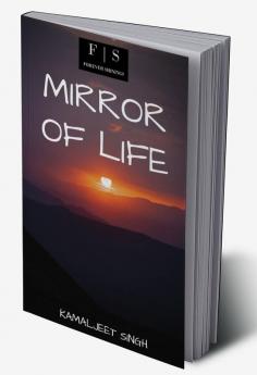 MIRROR OF LIFE