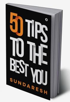 50 Tips to the Best You