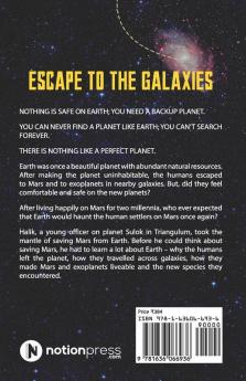 Escape to the Galaxies