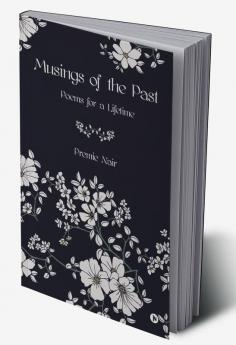 Musings of the Past : Poems for a Lifetime