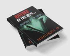 Revenge of the Rival - Inception of the Curse : With a human killer....The story is too thriller......