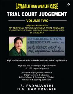 JAYALALITHAA WEALTH CASE: TRIAL COURT JUDGEMENT – VOLUME TWO