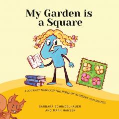 My Garden is  a Square