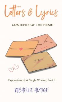 Letters & Lyrics Contents Of The Heart