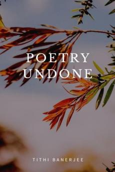 Poetry Undone