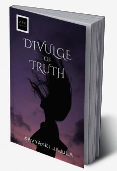 DIVULGE OF TRUTH